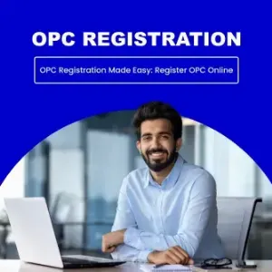 One Person Company (OPC) Registration in India